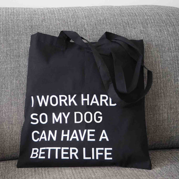 Tasche "I work hard" dog